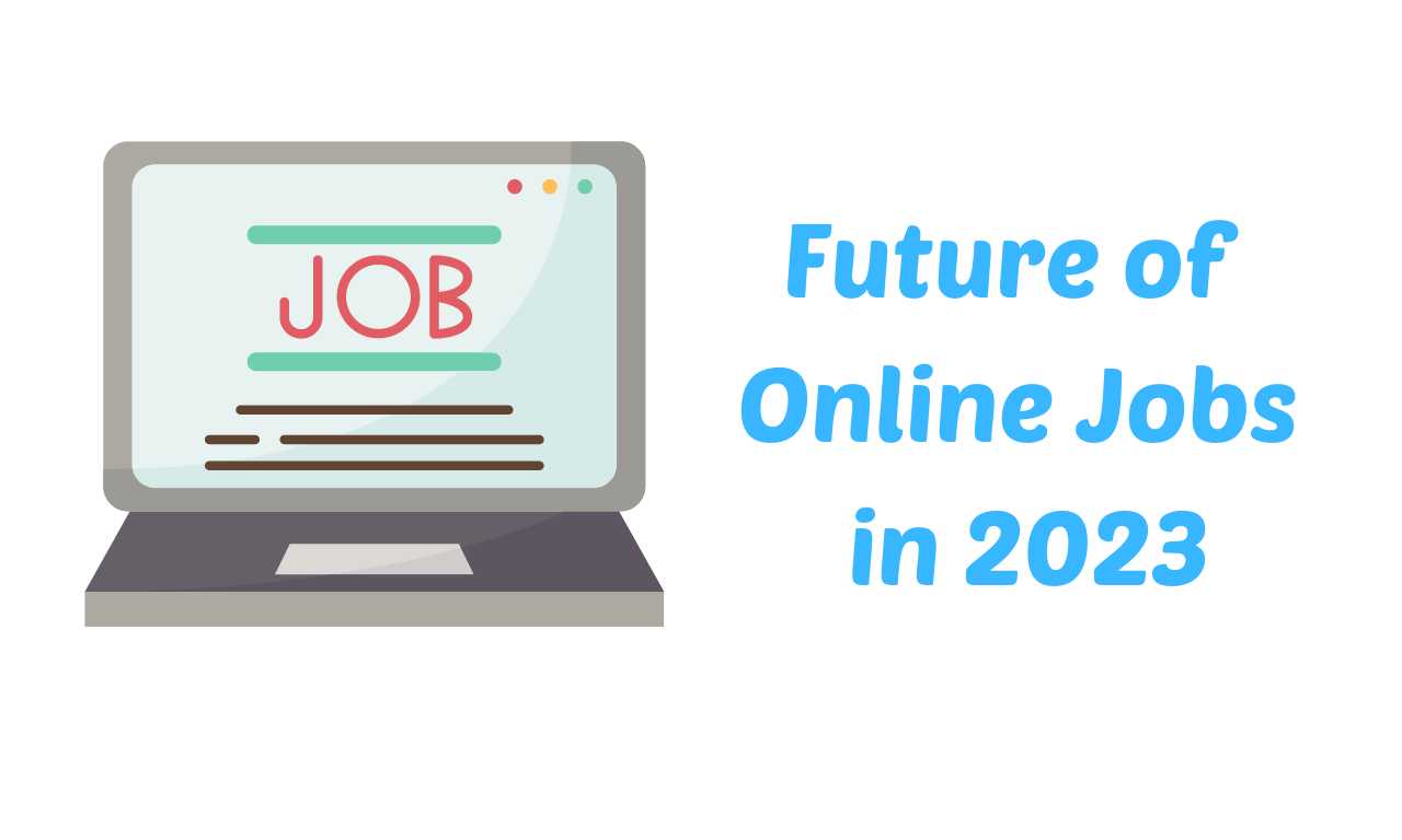 Future of Online Jobs in 2023